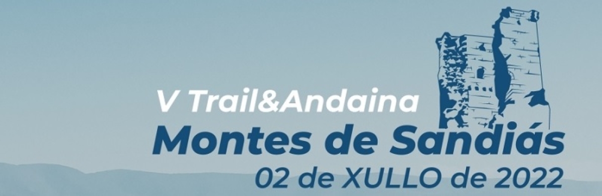 V TRAIL & ANDAINA MONTES DE SANDIÁS   2022