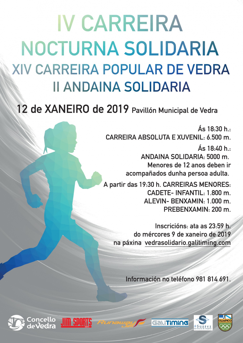 IV CARREIRA NOCTURNA SOLIDARIA - XIV CARREIRA POPULAR DE VEDRA - Inscríbete IV CARREIRA NOCTURNA SOLIDARIA - XIV CARREIRA POPULAR DE VEDRA - Inscríbete